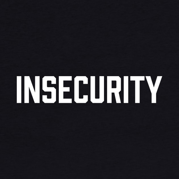 Insecurity Guard - Insecurity Team Personnel by A Mango Tees